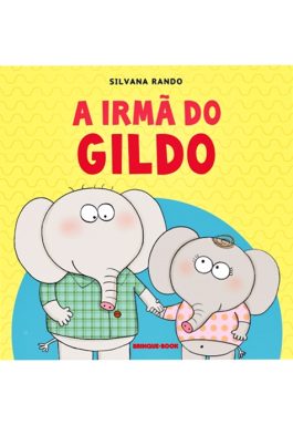 A Irmã Do Gildo