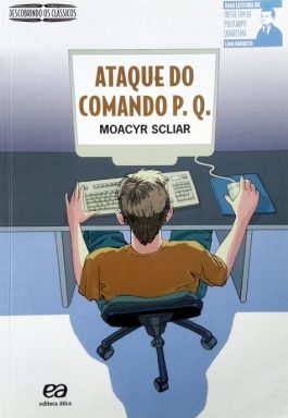 Ataque Do Comando P. Q. (Coleção Descobrindo Clássicos)
