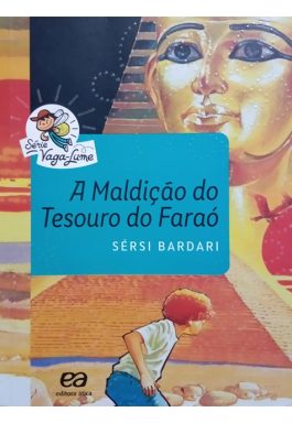 A Maldição Do Tesouro Do Faraó (Série Vaga-Lume)