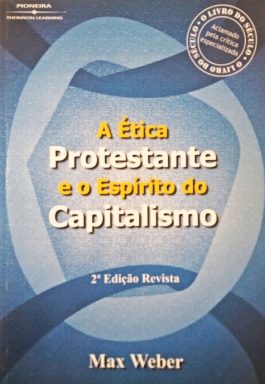 A Ética Protestante E O Espírito Do Capitalismo