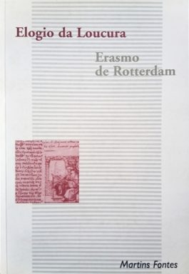 Elogio Da Loucura (Coleção Clássicos – Filosofia)