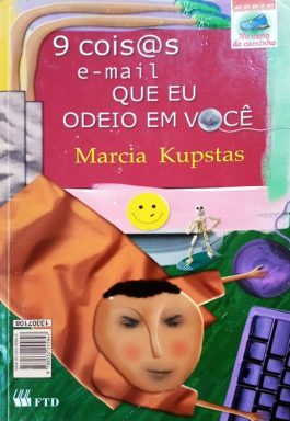 9 Coisas e-mail Que Eu Odeio Em Você (Série No Meio Do Caminho)