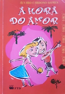 A Hora Do Amor (Coleção Beto e Lúcia Helena)