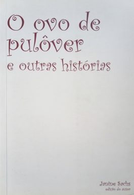 O Ovo De Pulôver E Outras Histórias