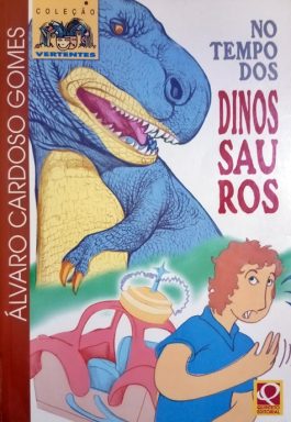 No Tempo Dos Dinossauros (Coleção Vertentes)