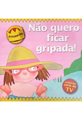 Não Quero Ficar Gripada