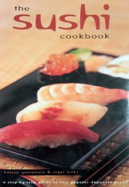 The Sushi Cookbook