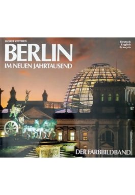 Berlim Im Neuen Jahrtausend – Deutsch / English / Français