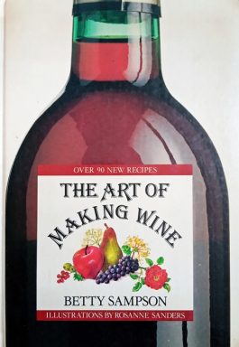 The Art Of Making Wine