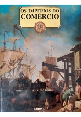 Os Impérios Do Comércio