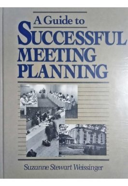 A Guide To Successful Meeting Planning