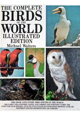 The Complete Birds Of The World – Illustrated Edition