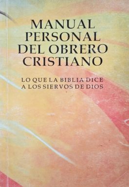 Manual Personal Del Obrero Cristiano
