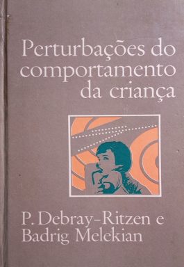Perturbações Do Comportamento Da Criança