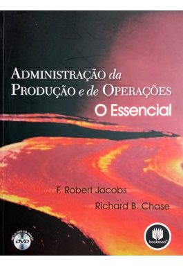 Administração Da Produção E De Operações: O Essencial