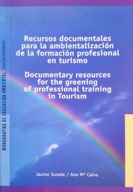 Recursos Documentales Para La Ambientalización De La Formación Profesional En Turismo