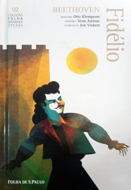 Fidélio – Beethoven (Coleção Folha Grandes Óperas 02)