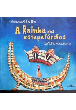 A Rainha Dos Estapafúrdios