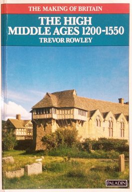 The High Middle Ages 1200-1550