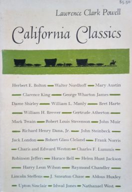California Classics: The Creative Literatura Of The Golden State