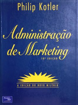Administração De Marketing – 10ª Edição