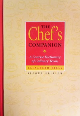 The Chefs Companion: A Concise Dictionary Of Culinary Terms