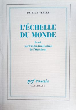 Léchelle Du Monde – Essai Sur Lindustrialisation De L’occident