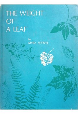 The Weight Of A Leaf