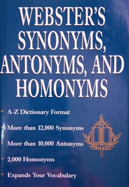 Websters Synonyms, Antonyms, And Homonyms
