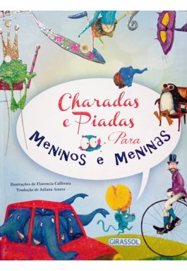 Charadas E Piadas: Para Meninos E Meninas
