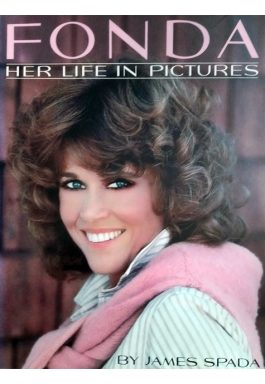 Fonda: Her Life In Pictures