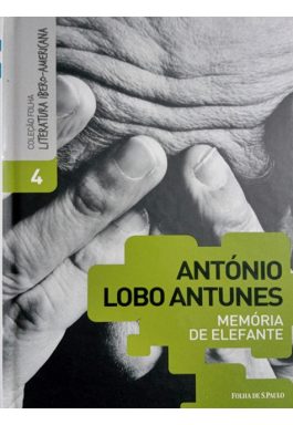 Memória De Elefante (Coleção Folha Literatura Ibero-Americana 4)