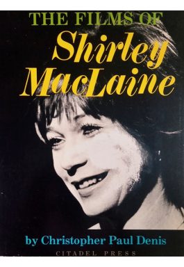 The Films Of Shirley Maclaine