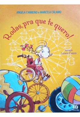 Rodas, Pra Que Te Quero!