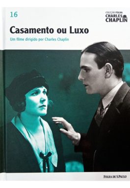 Casamento Ou Luxo (Coleção Folha Charles Chaplin 16)