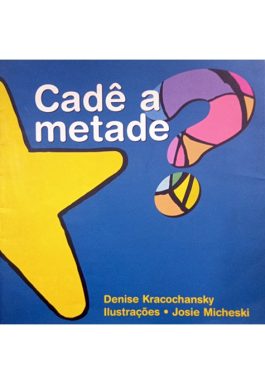 Cadê A Metade?