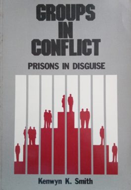 Groups In Conflict: Prisions In Disguise