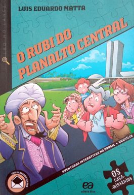 O Rubi Do Planalto Central (Os Caça-Mistérios – Série Olho No Lance)