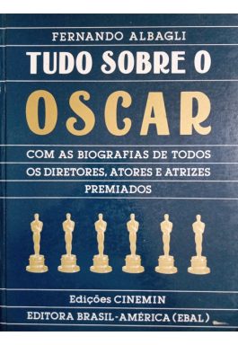 Tudo Sobre Oscar De 1927 A 1987