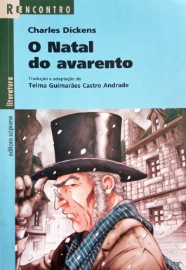 O Natal Do Avarento (Série Reencontro Literatura)