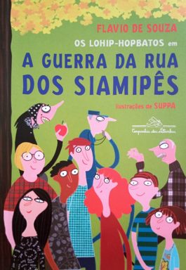 Os Lophip-Hopbatos Em A Guerra Da Rua Dos Siamipês
