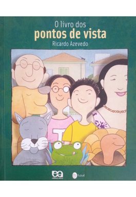 O Livro Dos Pontos De Vista (Série Fuzuê)