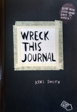 Wreck This Journal: To Create Is To Destroy