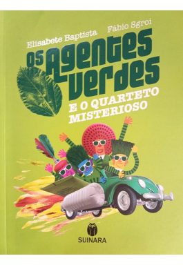 Os Agentes Verdes: E O Quarteto Misterioso