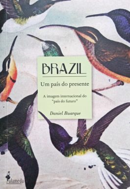 Brazil: Um País Do Presente