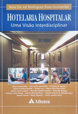 Hotelaria Hospitalar: Uma Visão Interdisciplinar