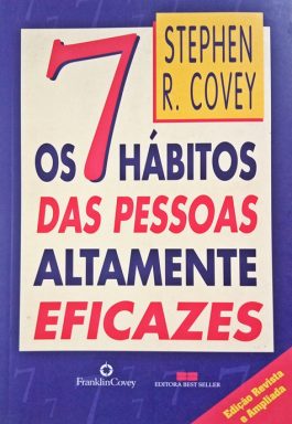 Os 7 Hábitos Das Pessoas Altamente Eficazes