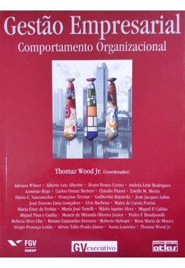 Gestão Empresarial: Comportamento Organizacional