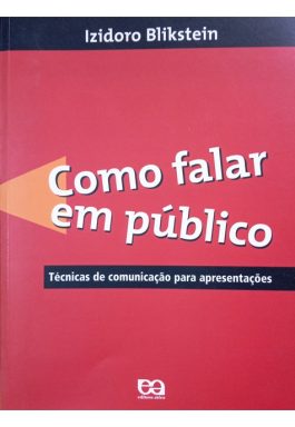 Como Falar Em Público: Técnicas De Comunicação Para Apresentações