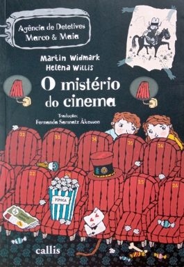 O Mistério Do Cinema (Série Agência De Detetives Marco & Maia)